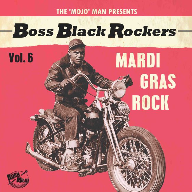 V.A. - Boss Black Rockers : Vol 6 Mardi Gras Rock ( Ltd Lp ) - Klik op de afbeelding om het venster te sluiten